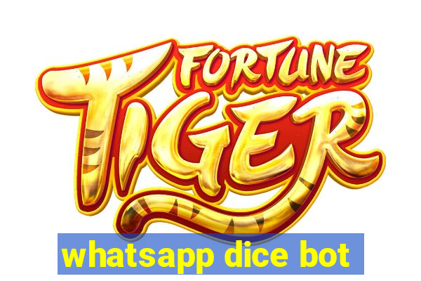 whatsapp dice bot